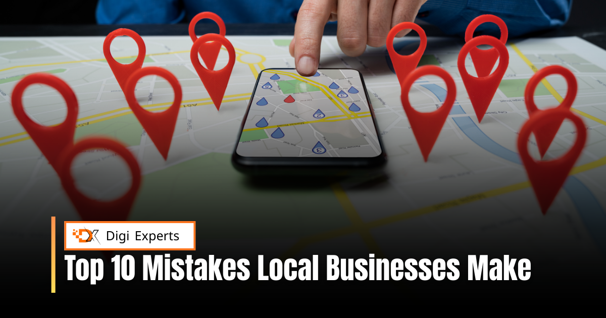 Top 10 Mistakes Local Businesses Make