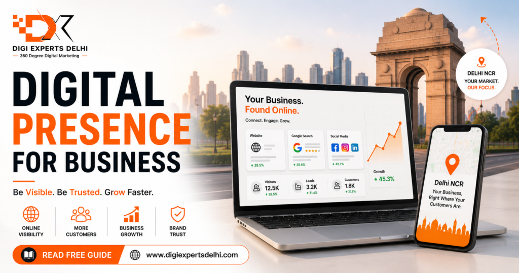 Why digital presence matters for Delhi businesses in 2026